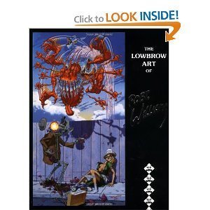 The Lowbrow Art of Robert Williams 0896201155 Book Cover