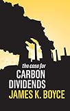 The Case for Carbon Dividends