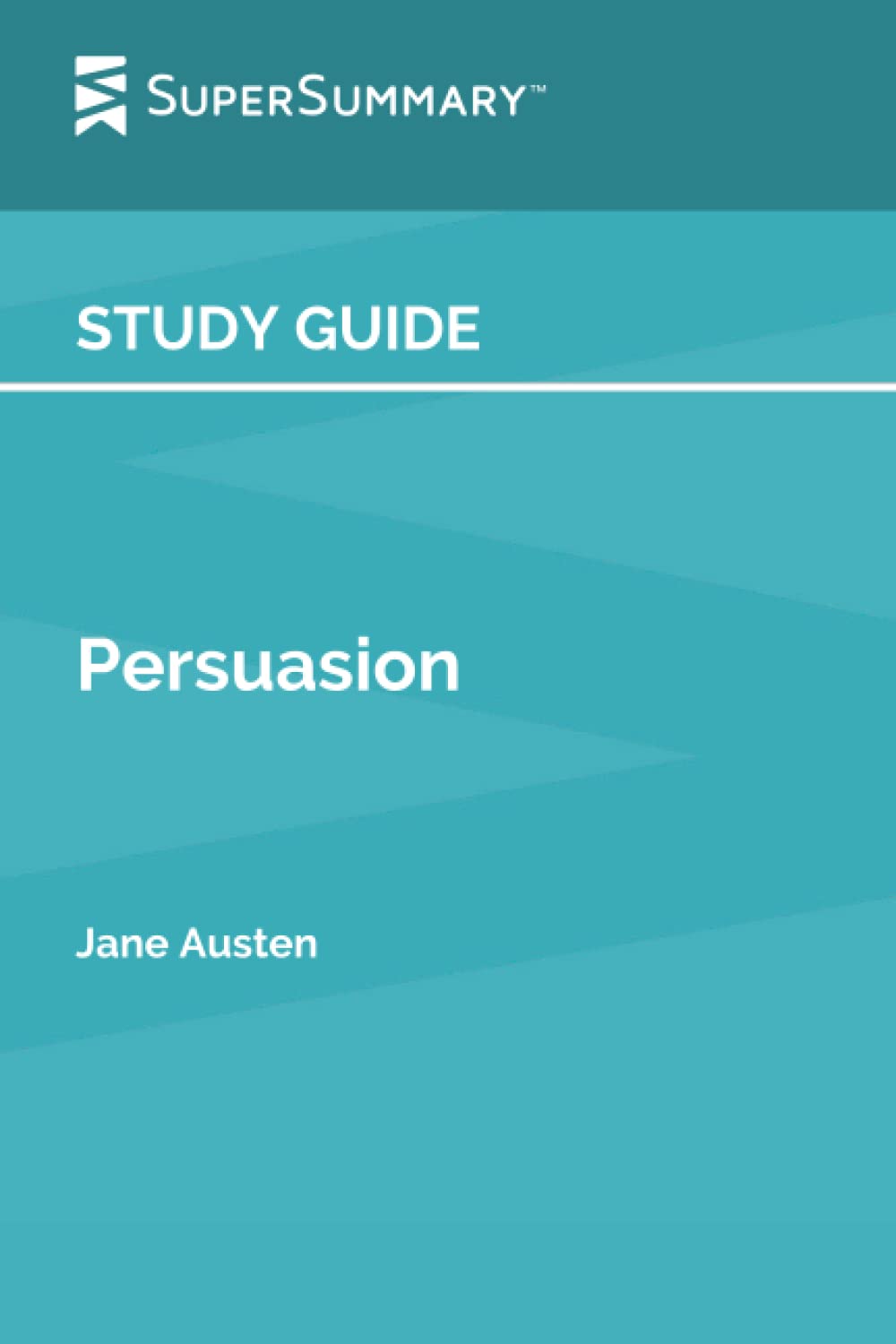 Study Guide: Persuasion by Jane Austen (SuperSummary)