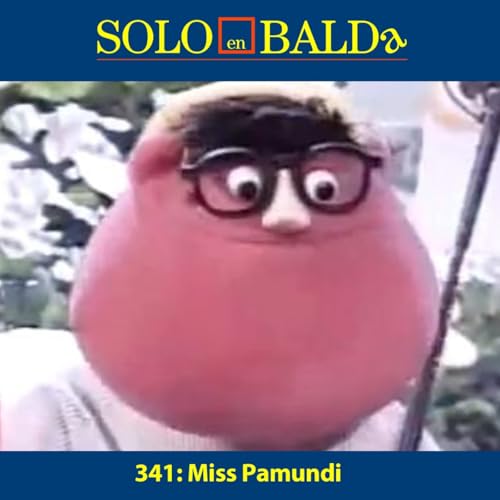 341: Miss Pamundi