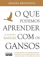 O Que Podemos Aprender Com Os Gansos? 8562900141 Book Cover