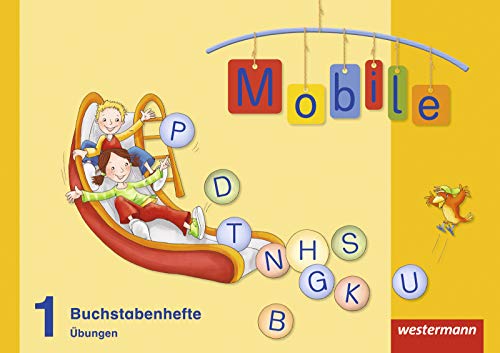 Mobile 1 - Allgemeine Ausgabe 2010: Buchstabenhefte - Übungen 1: 4 Wendehefte. Ausgabe 2010