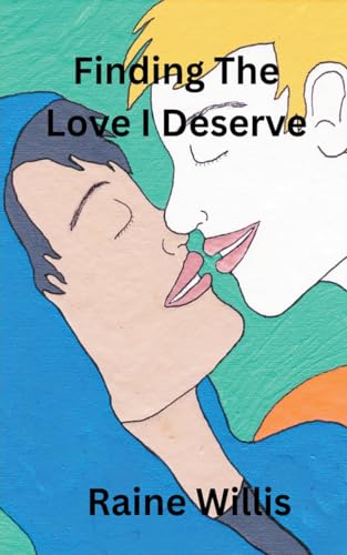 Finding The Love I Deserve: 1