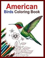 American Birds Coloring Book (Birds of the World: A Colouring Adventure Series) B0DB2JGD2K Book Cover