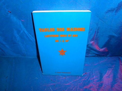 Tables des maisons. latitudes nord et sud de 0 a 66 degres (1990)