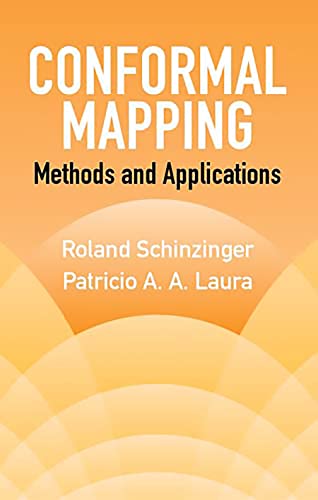 Conformal Mapping: Methods and Applications (Dover Books on Mathematics)