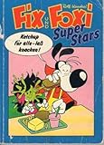  Fix und Foxi Super Stars. Ketchup für alle - laß knacken!?