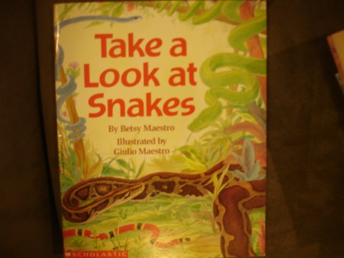 Take a Look At Snakes 0590675729 Book Cover