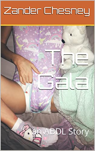 The Gala: an ABDL Story (English Edition)