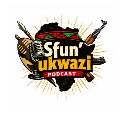 Sfun'Ukwazi Podcast cover art