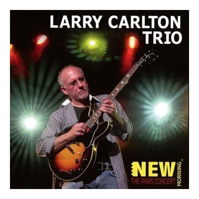 The Paris Concert by Carlton Trio, Larry (2012) Audio CD