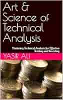 ビジネス・経済 The Art and Science of TechnicalAnalysis Amazon.com: The Art and Science of Technical Analysis