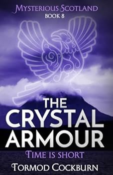 The Crystal Armour (Mysterious Scotland)