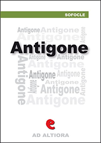 Antigone (Ad Altiora)