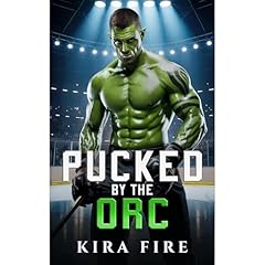 Pucked by the Orc Audiolibro Por Kira Fire arte de portada