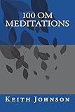  100 OM Meditations
