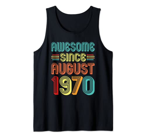 Awesome Since August 1970 52nd Birthday Vintage 52 Years Old Camiseta sin Mangas