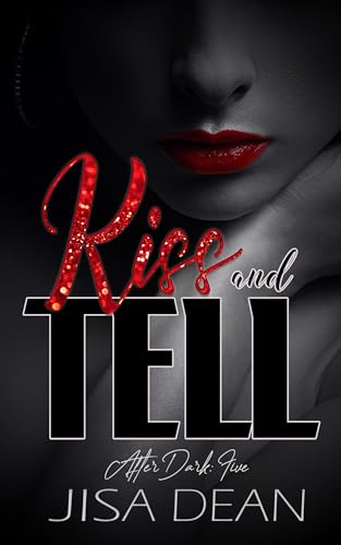 Kiss and Tell (After Dark Book 5) (English Edition)