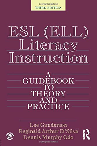 Esl (Ell) Literacy Instruction: A Guidebook to Theory and Practice
