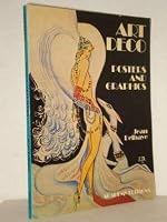 Art Deco: Posters and Graphics 0847801101 Book Cover