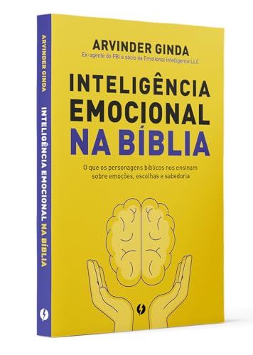 Inteligência Emocional na Bíblia: O que os personagens bíblicos n...