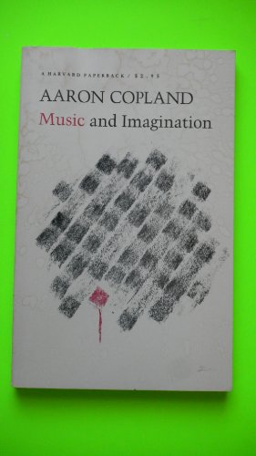 Aaron Copland: Music and Imagination B00139ETHM Book Cover