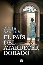 El país del atardecer dorado (Grandes novelas)