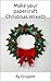 Make your own papercraft Christmas Wreath: 3D puzzle | Paper sculpture | Papercraft template (Ecogami Papercraft Book 96) (English Edition)