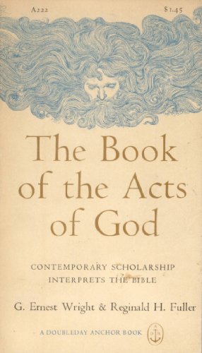 The Book of the Acts of God; Contemporary Schol... B000E6LI38 Book Cover