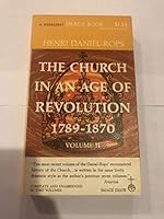 Church in an Age of revolution 1789 - 1870, the B000HI6XP6 Book Cover
