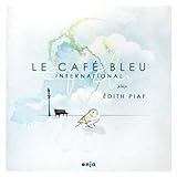 spielregel cafe international kartenspiel  Plays Edith Piaf