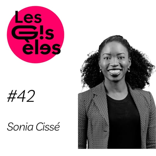 #42 Sonia Ciss&eacute; : d&rsquo;un double cursus en droit et histoire &agrave; la tech, le parcours d&rsquo;une associ&eacute;e chez Linklaters