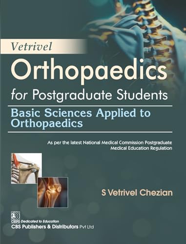 Image of Vetrivel Orthopaedics for Postgraduate Students | Basic Sciences Applied to Orthopaedics - 2025