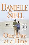 One Day At a Time (Random House Large Print)