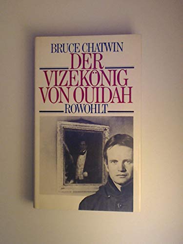 Der Vizekönig von Quidah Der Vizekönig von Quidah