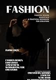  Fashion Design Essentials A Practical Workbook for Creators (English Edition)