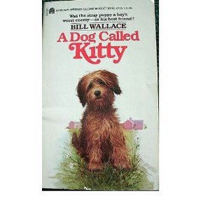 Dog Called Kitty 0671495151 Book Cover