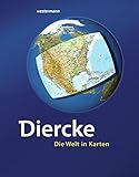  Diercke - Die Welt in Karten: 11. Auflage: 12. Auflage