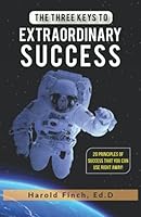The Three Keys to Extraordinary Success B09DN1J66P Book Cover