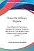 Produktbild Notes On Military Hygiene: For Officers Of The Line, A Syllabus Of Lectures Formerly Delivered At The United States Infantry And Cavalry School (1898)