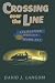 Crossing over the Line: Legislating Morality and the Mann Act (Chicago Series on Sexuality, History, and Society (Paperback))
