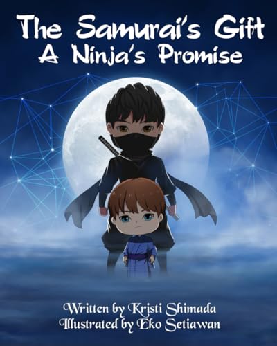 The Samurai's Gift A Ninja's Promise (The Samurai's Gift Series)