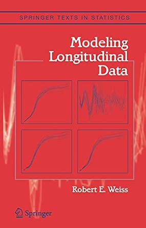 Modeling Longitudinal Data Softcover reprint of hardcover 1st ed. 2005 Edition-Wow! eBook