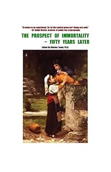 Paperback The Prospect of Immortality - Fifty Years Later Book