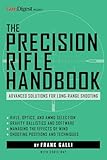 The Precision Rifle Handbook: Advanced Solutions for Long-Range Shooting