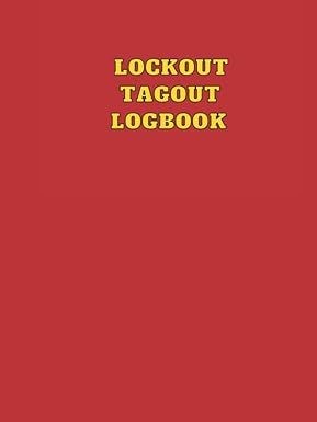 Lockout Tagout Logbook - 80 Pages, 8.5