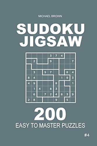 Sudoku Jigsaw - 200 Easy to Master Puzzles 9x9 (Volume 4)