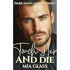 Touch Her and Die Audiolibro Por Mia Glass arte de portada