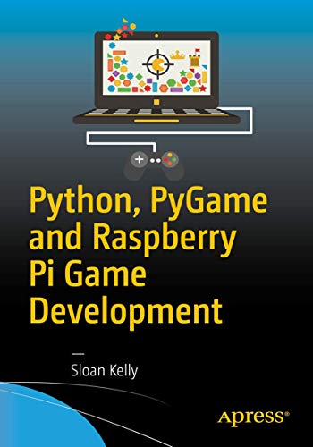 Python, PyGame and Raspberry Pi Game Development view 2