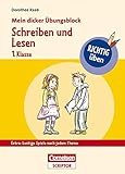  RICHTIG üben - Mein dicker Übungsblock - Schreiben und Lesen 1. Klasse (Duden/Pelikan)